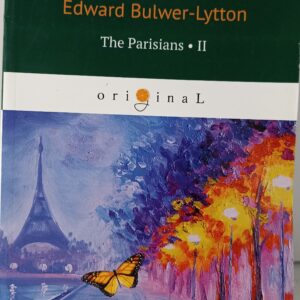 The Parisians 2 Bulwer-Lytton Edward
