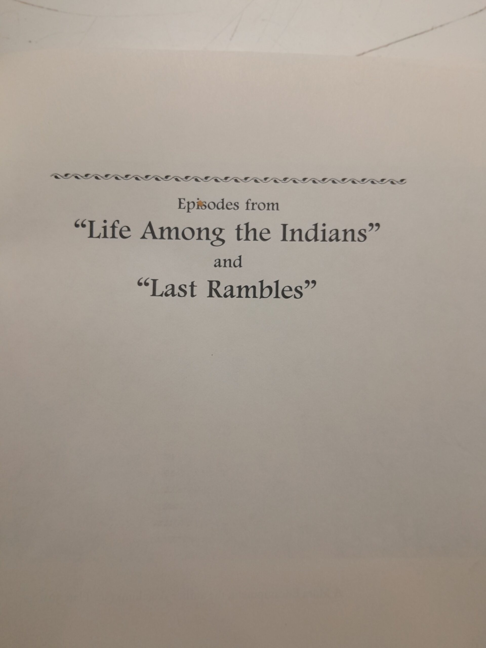 Эпизоды из сериалов Жизнь среди индейцев и Последние прогулки / Episodes from "Life Among the Indians" and "Last Rambles" — изображение 3