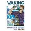 WAKING