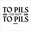 To Pils Or Not To Pils