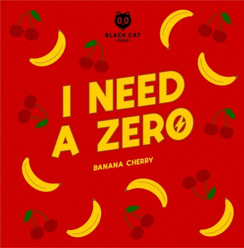 I Need A Zero: Banana & Cherry