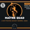 Maître Quad - Light Peated Whisky Barrel Aged
