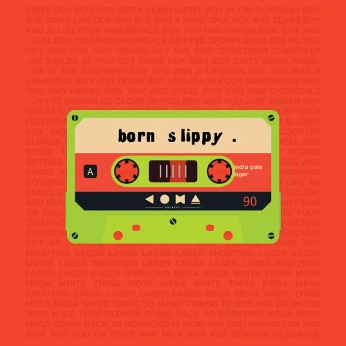 Born Slippy