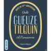 Cuvée du 10ème Anniversaire - Oude Gueuze Tilquin à l'ancienne