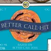 Better Call Hit