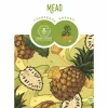 Pineapple, Guanabana Mead