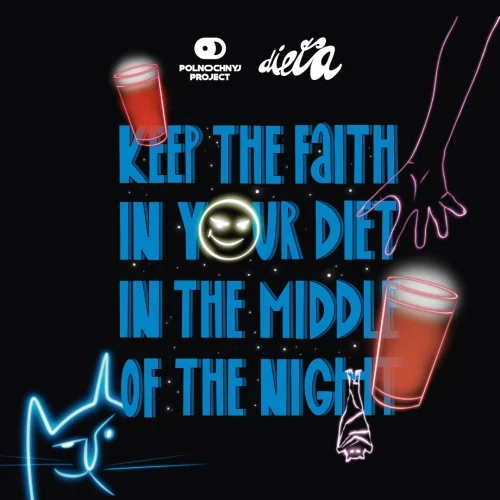 Keep the Faith in Your Diet in the Middle of the Night