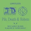 Pils, Death & Robots