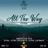 All The Way: Citra