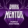Dark Mentor: Purple Doctrine