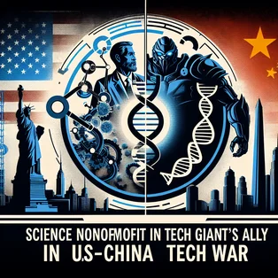Science Nonprofit in DC: Huawei's Secret Ally in US-China Tech War