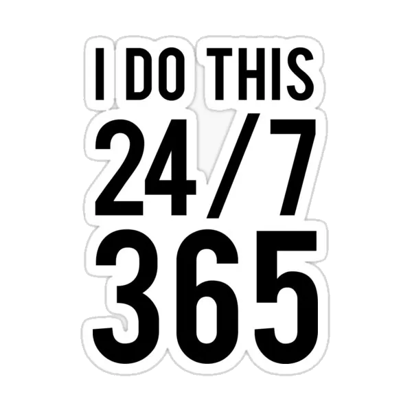 Я занимаюсь этим 24/7 365