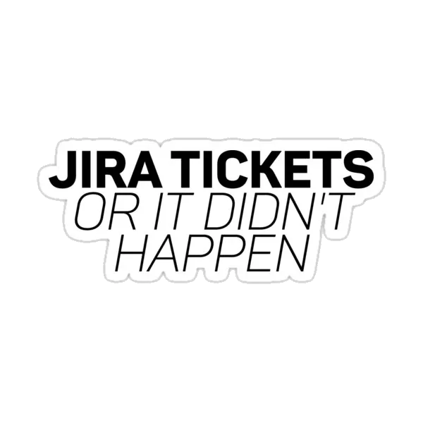 Jira тикеты, или этого не было