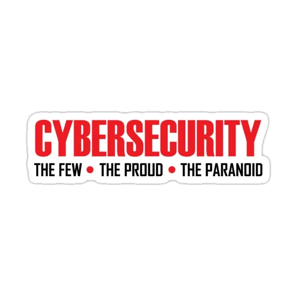 Кибербезопасность: Немногие, Гордые, Параноики